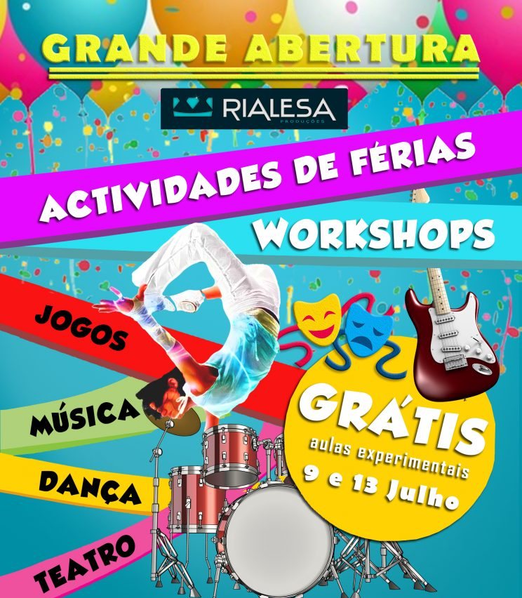 Cartaz da grande abertura do espaço Rialesa, com workshops de jogos, música, dança e teatro